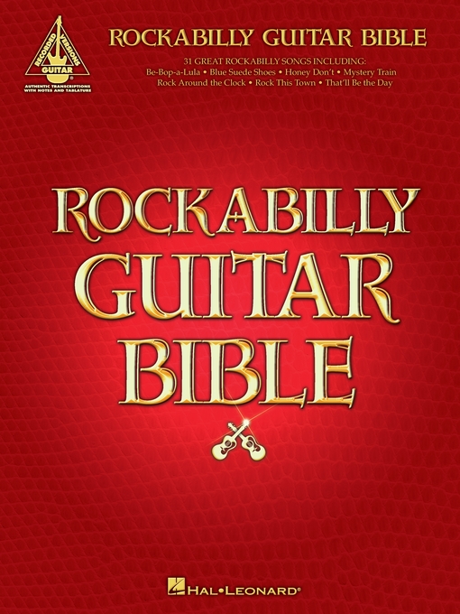Détails du titre pour Rockabilly Guitar Bible (Songbook) par Hal Leonard Corp. - Disponible